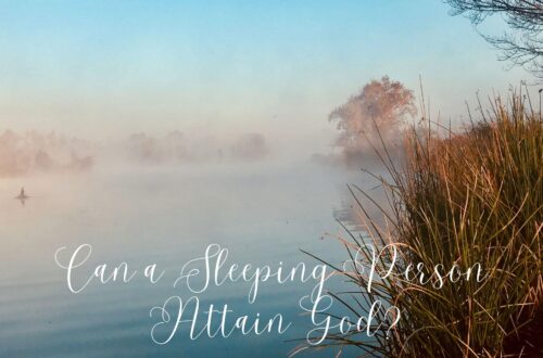 Can a Sleeping Person Attain God? with an image of a lake